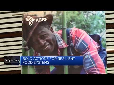 Focus On AGRF 2022: Building resilient food systems in Africa