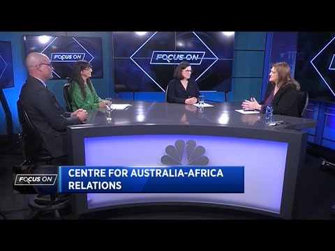 Focus On: Centre for Australia-Africa Relations