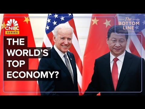 Will The U.S. Remain The World’s Leading Economy? | The Bottom Line