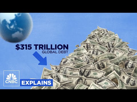 How the world got into $315 trillion of debt