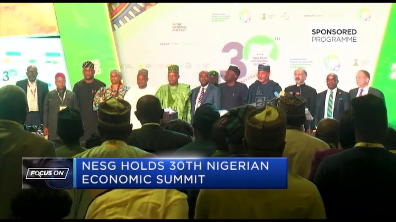 Focus On: NESG holds 30th Nigerian Economic Summit